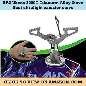 BRS Ubens 3000T Titanium Alloy Stove - The best ultralight canister stove